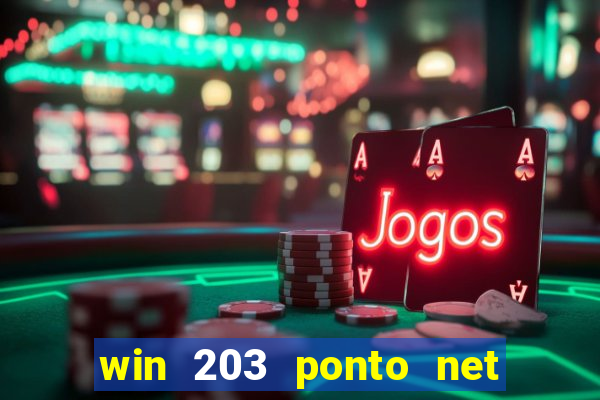 win 203 ponto net jogo download